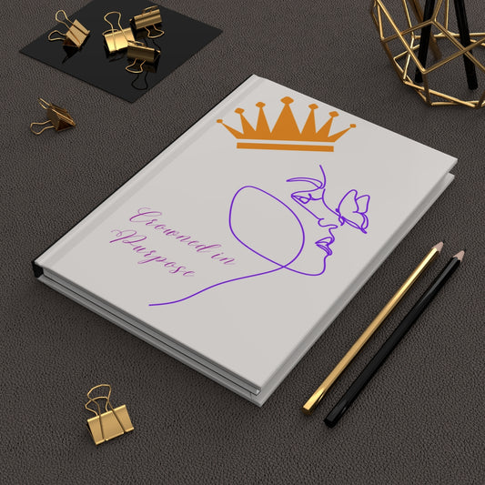 Crowned in Purpose Hardcover Journal for Empowered Women - Daily Reflection and Inspiration